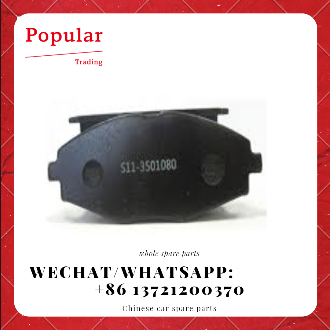 CHERY AUTO PARTS FRONT BRAKE PADS (RIGHT AND LEFT) S11-3501080